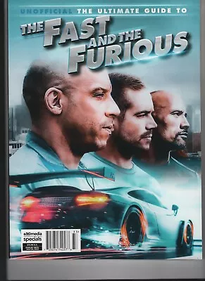 Ultimate Guide To The Fast And The Furious Magazine 2023 A360 Media Vin Diesel • $14