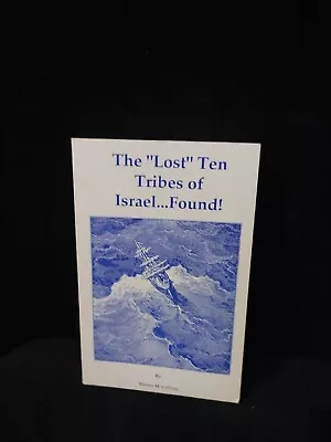 SIGNED!!! The Lost Ten Tribes Of Israel...Found! By Collins Steven 1st Revised • $1100