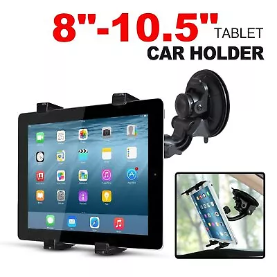 1 Car Windscreen Suction Mount Holder For IPad Mini Pro Samsung Tablet PC 8-10.5 • $13.80