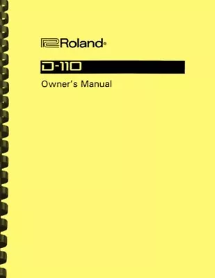 Roland D-110 D110 Multi Timbral Sound Module Synthesizer OWNER'S MANUAL  • $33.98
