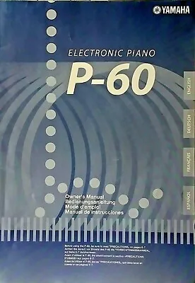 Yamaha P-60 Digital Piano Keyboard Original Operating User's Owner's Manual Book • $59.43