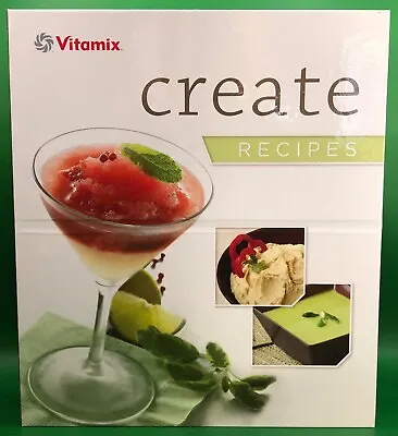 CREATE : Vitamix Binder Cookbook Recipes - 2010 - FAST FREE SHIPPING • $10.94