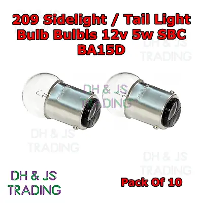 £3.49 • Buy 10 X 209 Sidelight / Tail Light Bulb Bulbs 12v 5w SBC BA15D