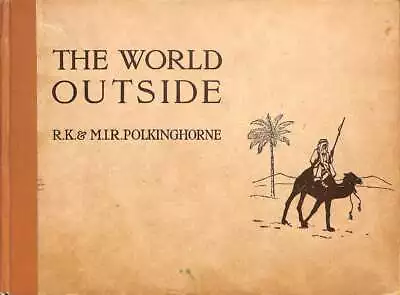 £10.40 • Buy THE WORLD OUTSIDE: SHOWN TO CHILDREN THROUGH PRACTICAL HANDWORK., Polkinghorne, 