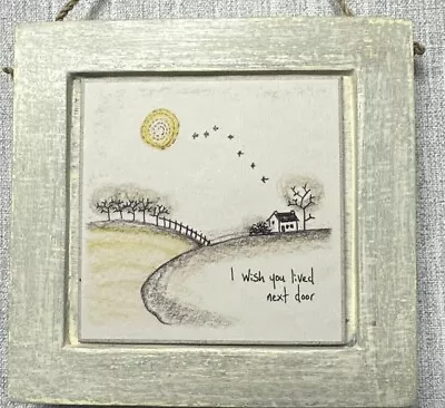 East Of India Small Picture “I Wish You Lived Next Door” Framed. Distant Friends • £8.50