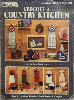 Vintage Crochet Country Kitchen Pattern Book With 7 Projects Leisure Arts 1986 • $8.99