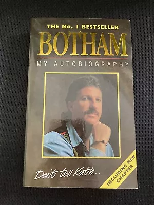 Ian Botham My Autobiography Don't Tell Kath Updated Paperback Book + New Chapter • £1.69