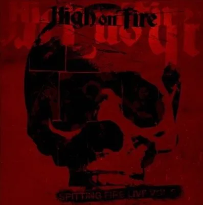 Spitting Fire Live Vol. 2 By High On Fire (CD Jun-2013 Entertainment One) New • $25.52