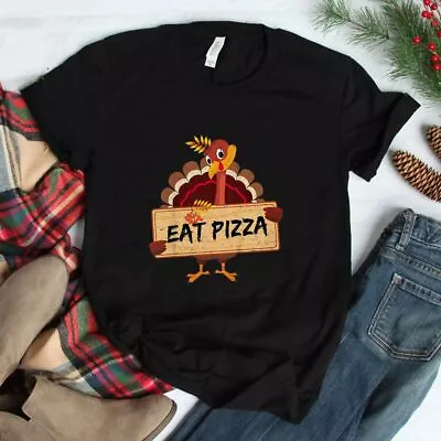 SALE!! Turkey Eat Pizza Adult Vegan Thanksgiving T-Shirt Size S-5XL • $6.99