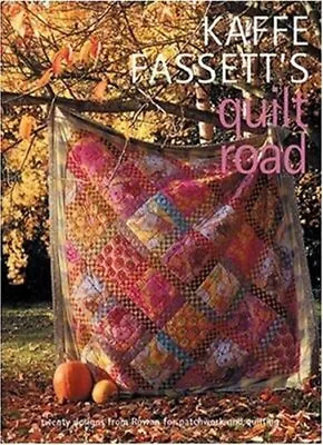 Kaffe Fassett's Quilt Road (Patwork And Quilting) • £6.35