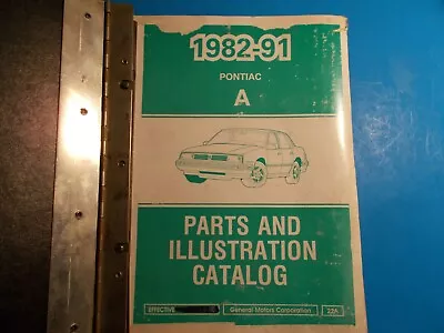 1982-1991 Pontiac 6000 A Body Parts Text And Illustration Catalog  • $34.95