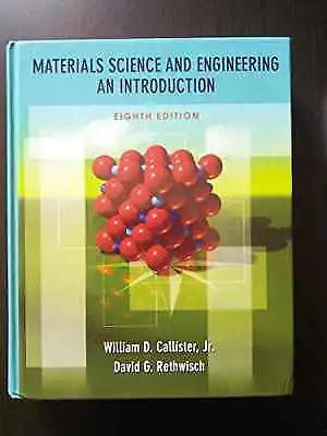 Materials Science And - Hardcover By William D. Callister - Acceptable N • $17.23
