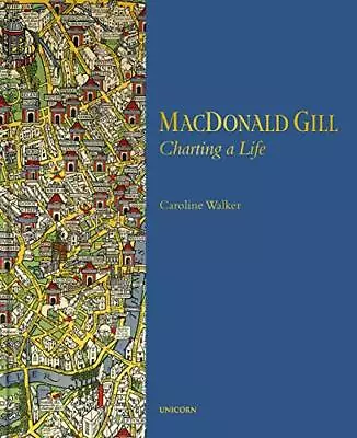 MacDonald Gill: Charting A Life Walker New 9781912690893 Fast Free Shipping.. • $45.49