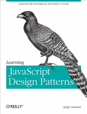 Learning JavaScript Design PatternsAddy Osmani • £5.68