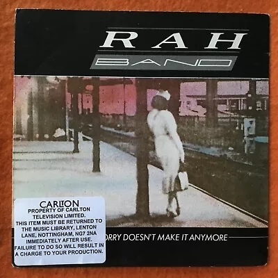 Rah Band- Sorry Doesn’t Make It Anymore- RCA Records 7” 1985 • £3.50