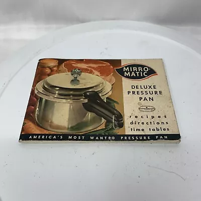 1958 Mirro-Matic Pressure Cooker Instruction Manual And Recipe Book • $15.95