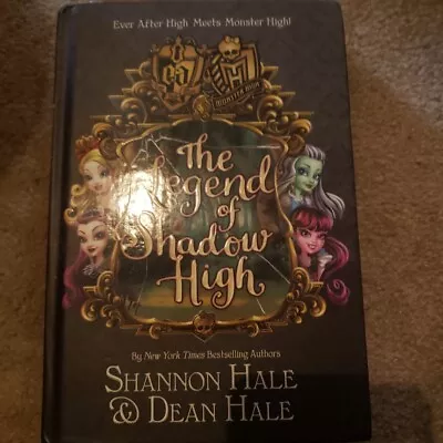 Monster High / Ever After High The Legend Of Shadow -hardcover ---good • $14