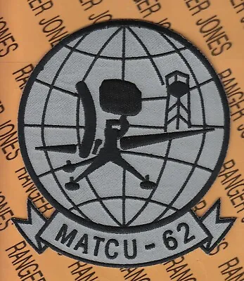 USMC Marine Corps Marine Air Traffic Control Unit MATCU-62 4.75  Patch  • $6