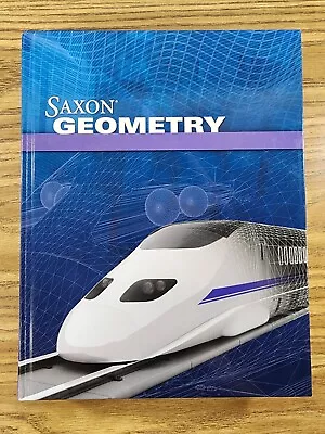 Saxon Geometry: Student Edition 2009  Homeschool  CLEAN No MARKS  • $39
