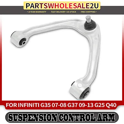 New Front Right Upper Control Arm & Ball Joint Assy For INFINITI G25 G35 G37 Q40 • $51.99