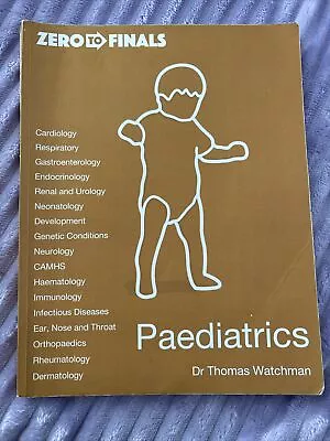 Zero To Finals PaediatricsDr Thomas Watchman • £0.99