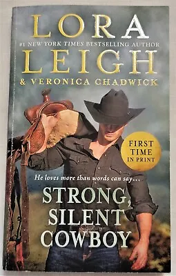 Strong Silent Cowboy By Lora Leigh & Veronica Chadwick Moving Violations Pb • $3