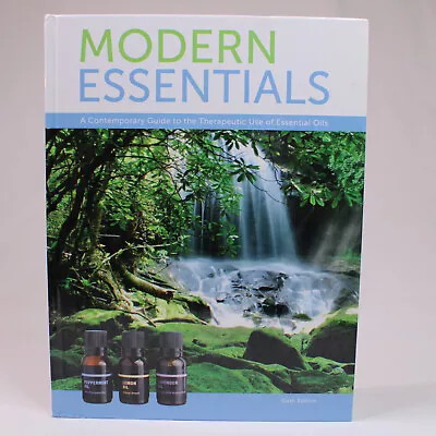Modern Essentials A Contemporary Guide To The Therapeutic Use Of Essential Oils • $4.74
