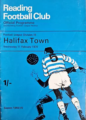 READING V HALIFAX TOWN 11.2.70 AND REVIEW INSERT • £1.20