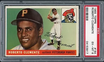 1955 Topps #164 Roberto Clemente Pirates RC / HOF PSA 6 - EX/MT • $7605