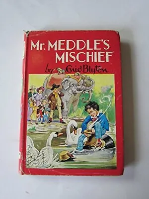 Mr. Meddle's Mischief Enid Blyton Used; Good Book • £3.19