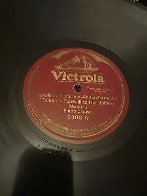 12” Victrola 78 RPM Enrico Caruso -Cavalleria Rusticana Addio Alla Madre 6008 E- • $9.99