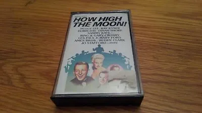 How High The Moon Audio Cassette Tape Music Soundtrack • $3.49