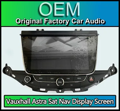 Vauxhall Astra K Sat Nav Display Screen Navigation Media Radio Repair 39042448 • £279.99