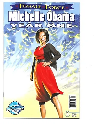 Female Force: Michelle Obama-Year One #1 Feb. 2010 Bluewater Productions • $9.99