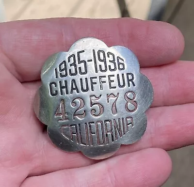 OBSOLETE *** 1935-1936 California Chauffeur Badge • $25