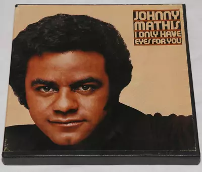 Johnny Mathis I Only Have Eyes For You Reel To Reel Tape 4-Track 3.75 IPS Tested • $14.95