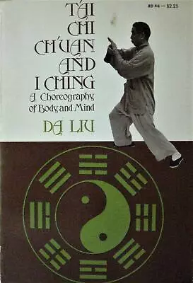 $17.99 • Buy 1972 T'ai Chi Chuan And I Ching  Da Liu Qigong Internal Arts Karate Martial Arts