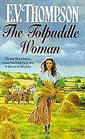 The Tolpuddle Woman-E V Thompson • £3.27