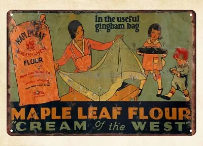 Reproductions 1920s Canadian Maple Leaf Flour Cream Of The West Metal Tin Sign • $18.86