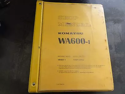 Komatsu WA600-1 Wheel Loader Shop Manual • $89.95