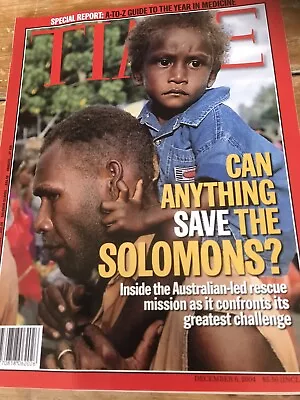 Vintage TIME MAGAZINE Australian Led Rescue Solomon Island Dec 6 2004 • $14.99