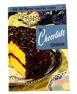 Vintage 1955 The Chocolate Cookbook Culinary Arts Institute Chicago USA (CB10) • $15.95