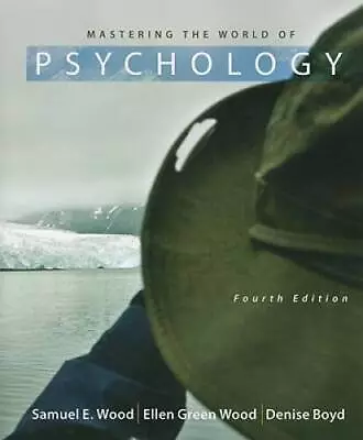 Mastering The World Of Psychology (4th Edition) - Paperback - ACCEPTABLE • $3.80