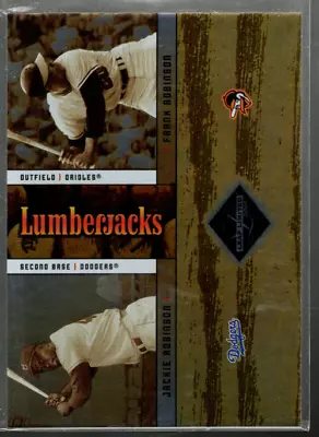 A7691- 2004 Leaf Limited Lumberjacks #45 Frank Robinson Jackie Robinson /500 • £5.30