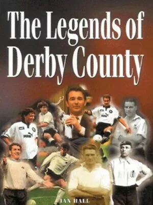£3.21 • Buy The Legends Of Derby County By Ian Hall (Hardback) Expertly Refurbished Product