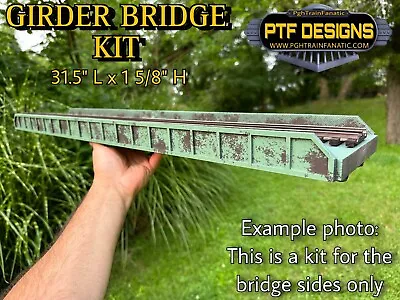 O Scale Girder Bridge Sides KIT - 31.5”- PTF DESIGNS • $59.99