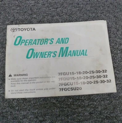 $132.46 • Buy Toyota 7FGCU15 7FGCU18 7FGCU20 7FGCU25 Forklift Lift Truck Owner Operator Manual