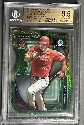 2015 Bowman Chrome Series Next Die Cuts Haze Refractors Mike Trout Snmt 9.5 /99 • $350