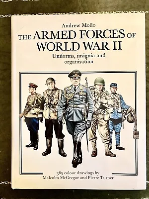 The Armed Forces Of World War II - Andrew Mollo 1981 Excellent Condition • £5