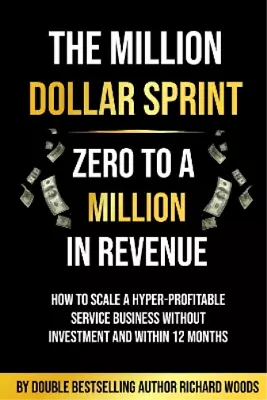 Richard Woods The Million Dollar Sprint - Zero To One Mi (Paperback) (US IMPORT) • $40.54